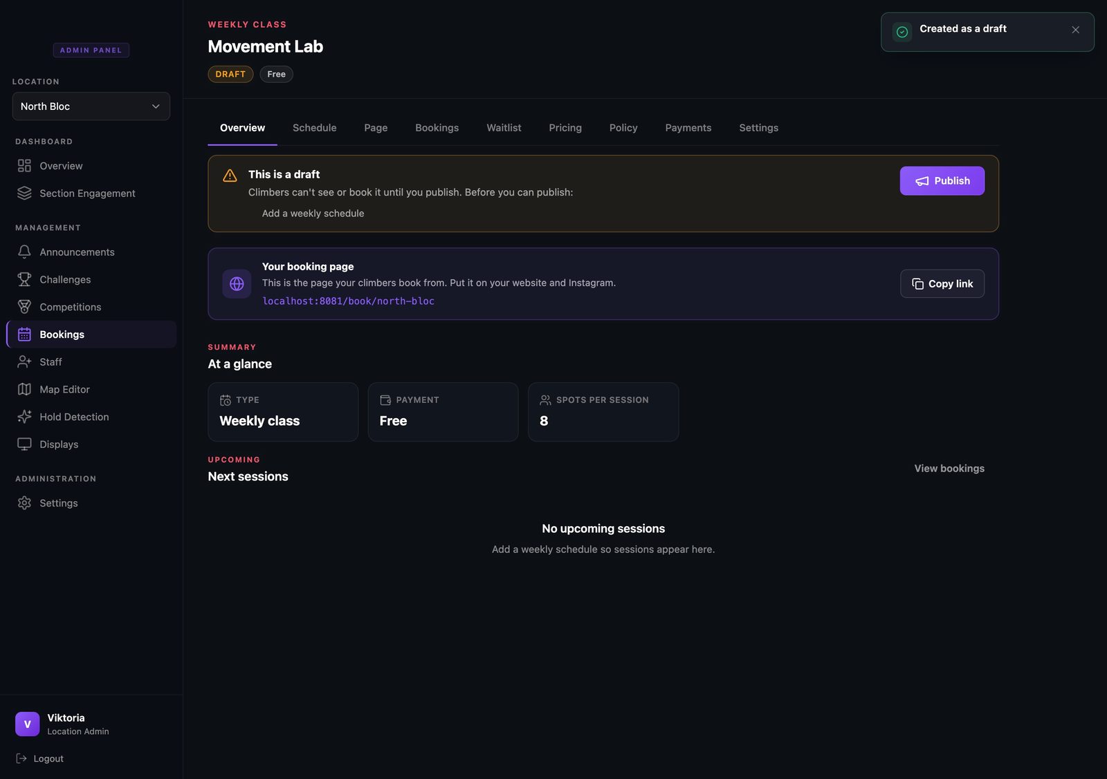 The draft overview with a readiness checklist prompting you to add a weekly schedule, plus a card showing the shareable booking page link.