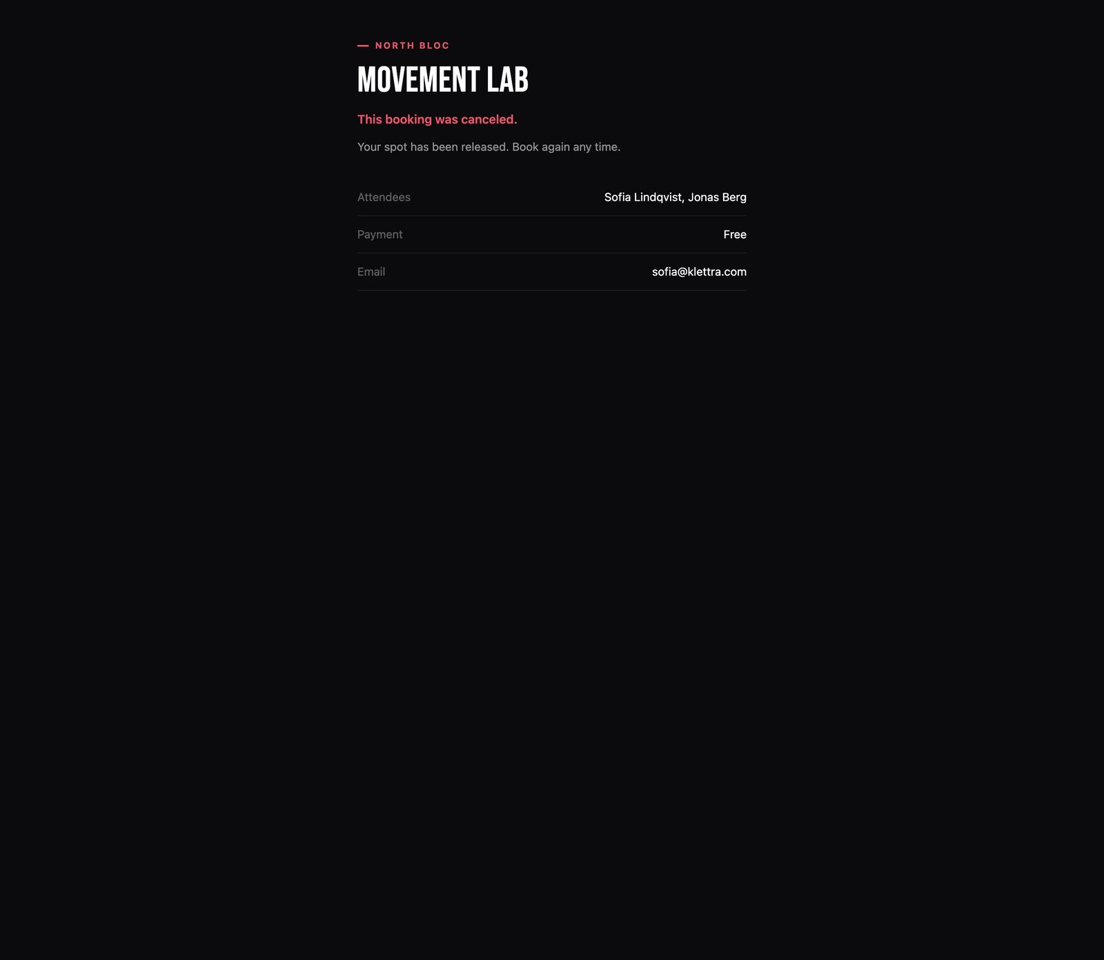 The cancelled state confirming the booking is cancelled and the spot has been released.